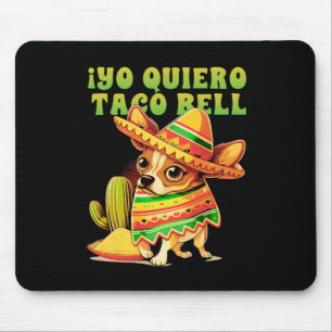 Yo Quiero Taco Chihuahua Dog  Funny Bell Muismat