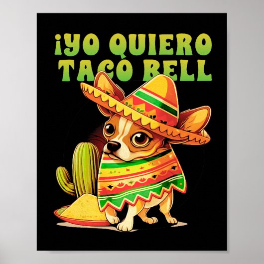 Yo Quiero Taco Chihuahua Dog  Funny Bell Poster (Voorkant)