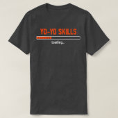 "Yo Skills Loading 70s 80s Hobby Pastime Old" T-shirt (Design voorkant)