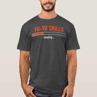"Yo Skills Loading 70s 80s Hobby Pastime Old" T-shirt