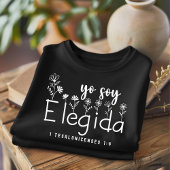 Yo Soy Elegida Christelijk Spaans T-shirt