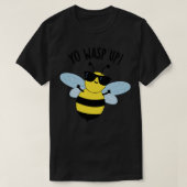 Yo Wasp Up Funny Bug Puns 1 T-shirt (Design voorkant)