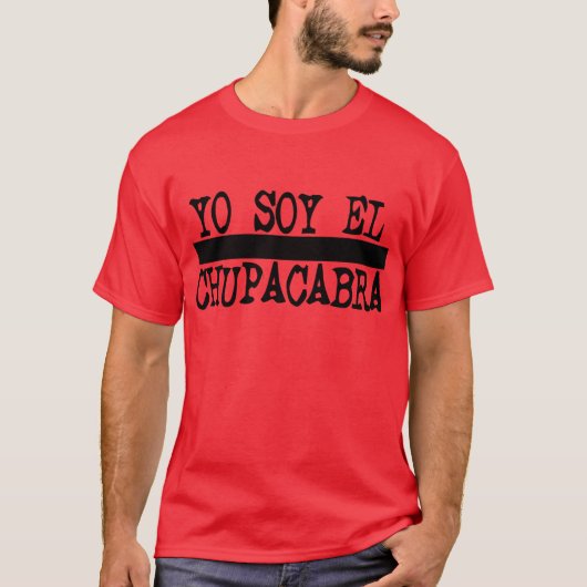 Yo Zo El Chupacabra - T-Shirt (Voorkant)