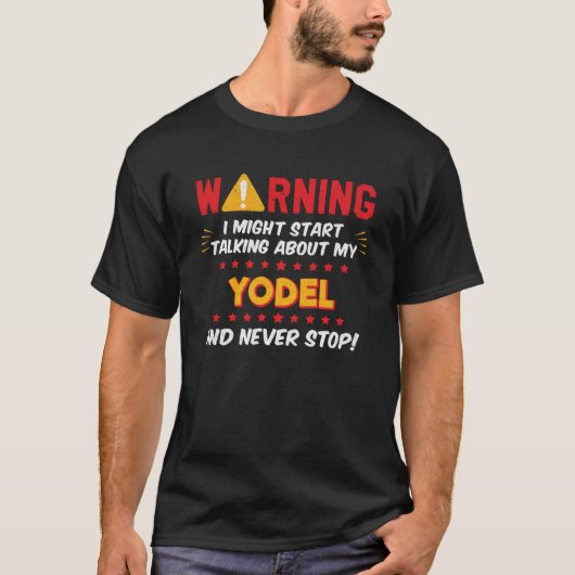 Yodel Yodeler Joke Graphic T-shirt (Voorkant)