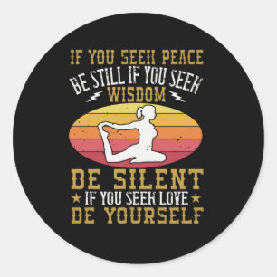 Yoga - Als u vrede wilt, blijft dat Ronde Sticker