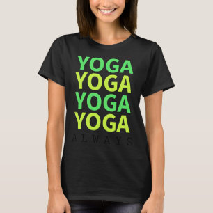 Yoga Altijd T-shirt