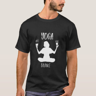 Yoga Balance Coffee Wine Trendy Gag T-shirt