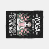 Yoga Because Punching People Is Wrong  Fleece Deken (Voorkant (Horizontaal))