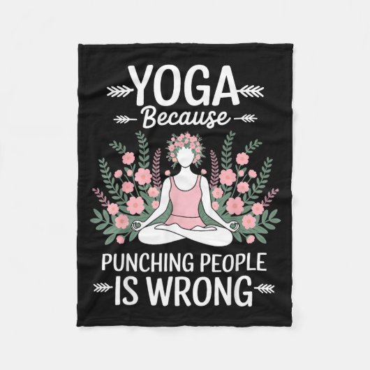 Yoga Because Punching People Is Wrong  Fleece Deken (Voorkant)
