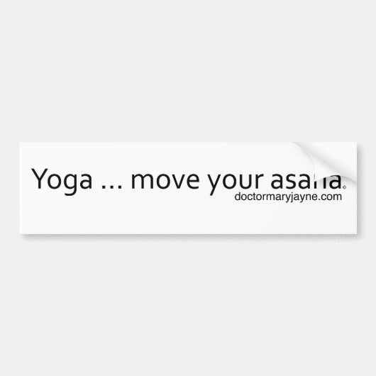 Yoga..Beweeg je Asana Bumpersticker (Voorkant)