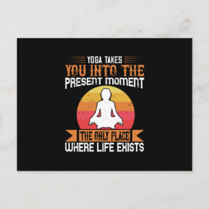 Yoga Brengt Je Naar De Enige Plaats Waar Het Leven Briefkaart