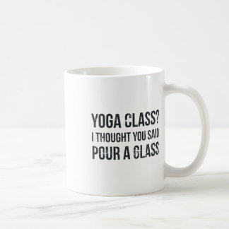 Yoga Cl Pour A Gl - Grappige wijn- en yogazegswijz Koffiemok
