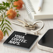 Yoga Coffee Naps -   Yoga Fitness -.png Sleutelhanger (Voorkant Rechts)