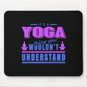 Yoga Ding Dat Je Niet Zult Begrijpen Meditatie Hum Muismat