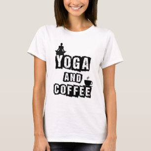 Yoga en koffie grappige wellnessliefhebber citaat t-shirt