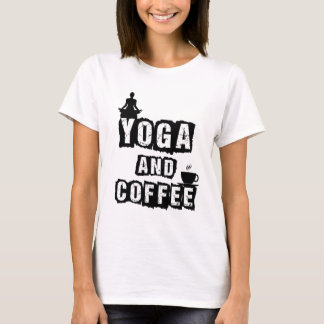 Yoga en koffie grappige wellnessliefhebber citaat t-shirt