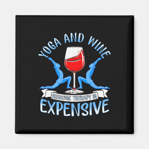 Yoga en wijn omdat therapie duur is Grappig Y Magneet