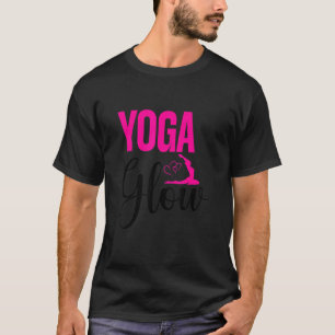 Yoga Glow Yoga Citaat Mannen Vrouwen T-shirt