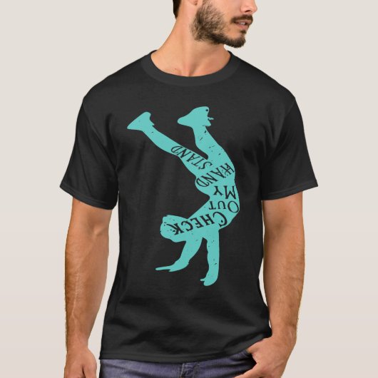Yoga Gymnist Funny check My Handstand Inversio T-shirt (Voorkant)