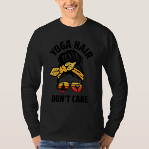 Yoga Haar Maakt Niet Uit Rommelige Knot Yogi Meisj T-shirt
