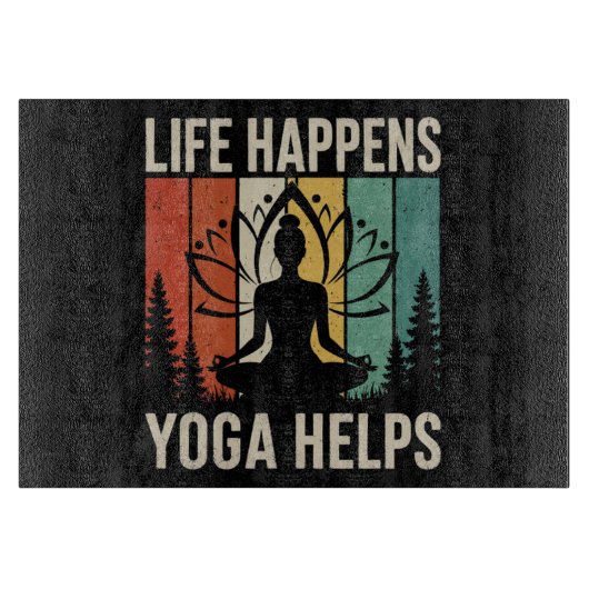 Yoga Helpt Bij Leven Snijplank (Voorkant)