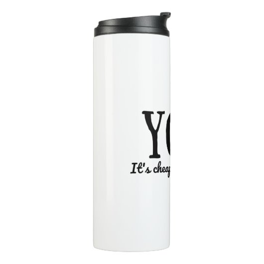 Yoga Het is goedkoper dan therapie Thermosbeker (Gedraaid links)