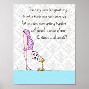 Yoga Humor Print, grappige vrouwelijke humor Poster