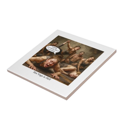 Yoga in de hel. tegeltje (Zijkant)