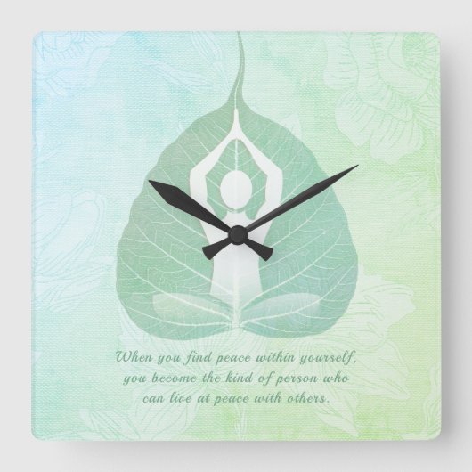 Yoga Instructor Meditation Pose Bodhi Leaf Quotes  Vierkante Klok (Voorkant)