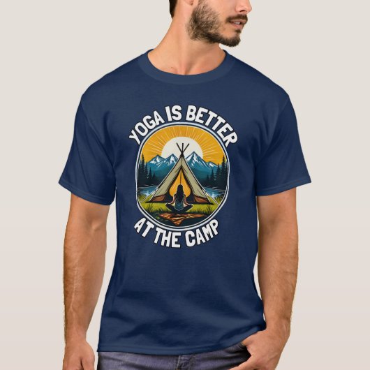 Yoga is beter bij het kampcadeau t-shirt (Voorkant)