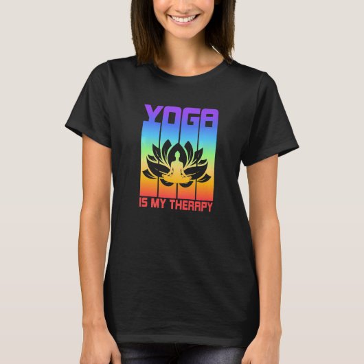 Yoga Is My Therapy Yoga  T-shirt (Voorkant)
