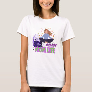 Yoga Koffie Chaos – Moeder Leven T-shirt