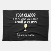"Yoga les? Giet een glas" Quote keukenhanddoek (Horizontaal)