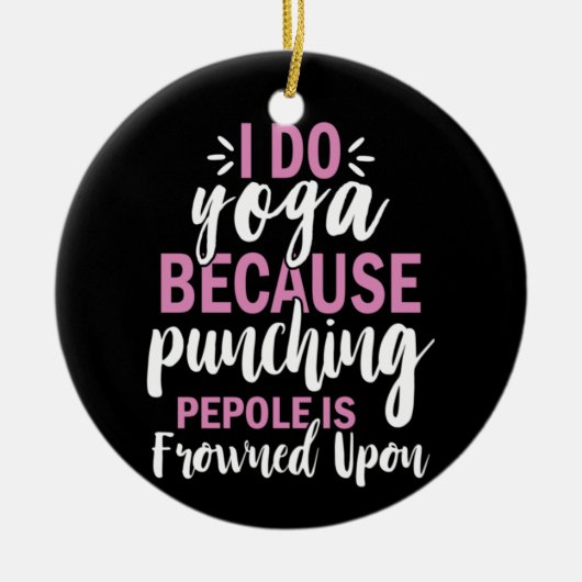 Yoga Lover | I Do Yoga Keramisch Ornament (Voorkant)