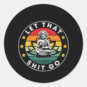 Yoga Lover   Let That Thing Go Yoga Ronde Sticker