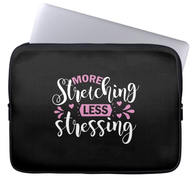 Yoga Lover | More Stretching Less Stressing Laptop Sleeve (Voorkant)
