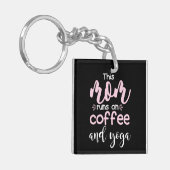 Yoga Lover | This Mom Runs On Coffee And Yoga Sleutelhanger (Voorkant Links)