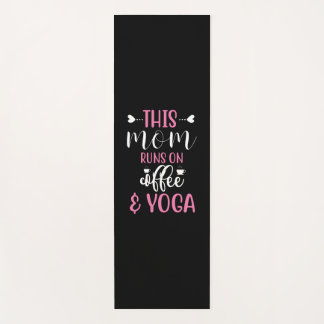 Yoga Lover | This Mom Runs On Coffee And Yoga Yogamat