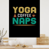 Yoga Lover | Yoga Coffee Naps Poster (Keuken)