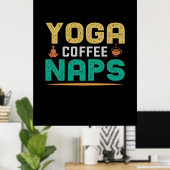 Yoga Lover | Yoga Coffee Naps Poster (Thuiskantoor)