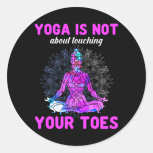 Yoga Lover   Yoga gaat niet over aanraking Ronde Sticker