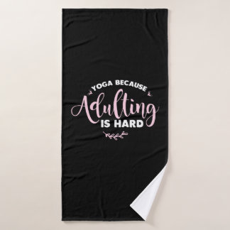 Yoga Lover | Yoga, omdat het aanvullen moeilijk is Badhanddoek