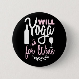 Yoga Lover   Zal yoga voor wijn Ronde Button 5,7 Cm