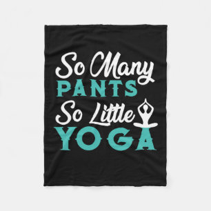 Yoga Lover   Zoveel panten zo weinig yoga Fleece Deken