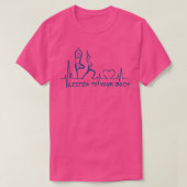 Yoga Luister naar uw lichaam ECG Yoga Mantra T-shirt (Design voorkant)