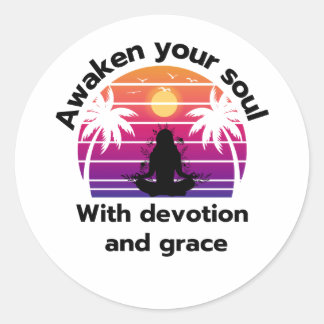 Yoga: Maak je ziel wakker met toewijding en genade Ronde Sticker