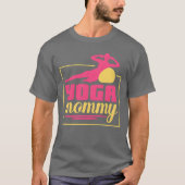 Yoga Mama Moeder Hobby Grappig T-shirt (Voorkant)