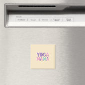 Yoga Mama Pastel Quote Magneet (Insitu (Vaatwasser))