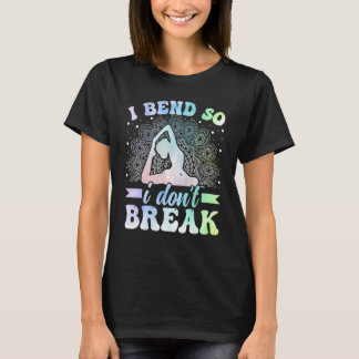 Yoga-meditatie - Ik buig dus ik breek Zen niet T-shirt