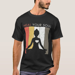 Yoga Meditation Heal Your Soul Distress T-shirt